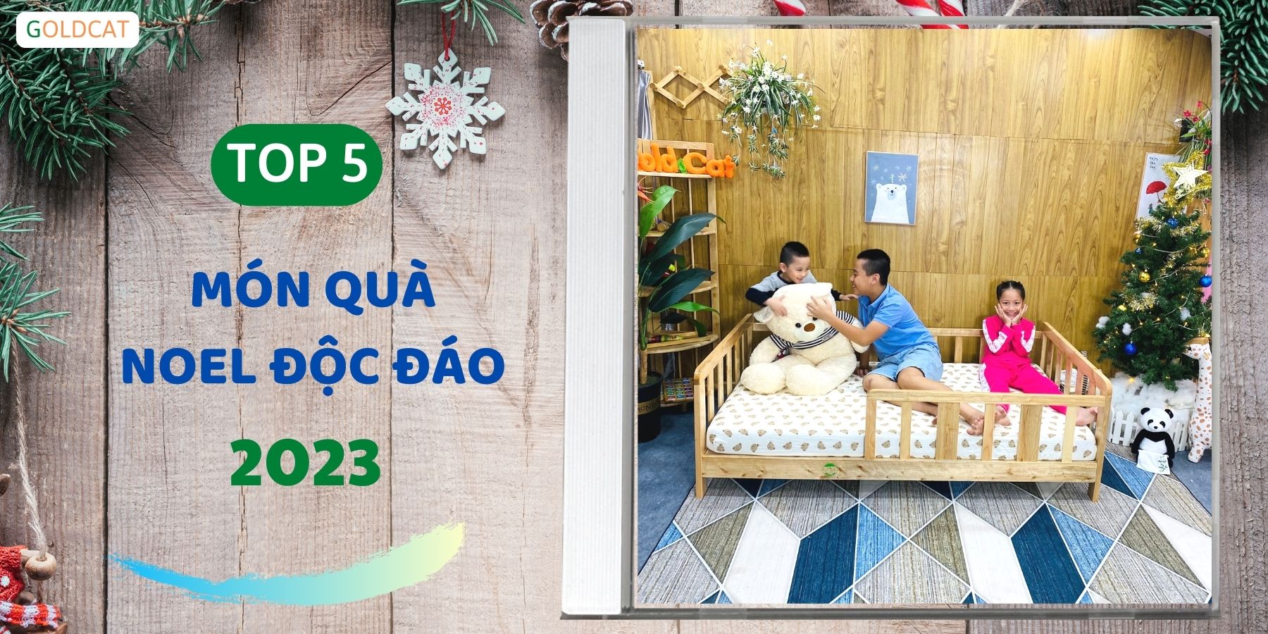 TỔNG HỢP QUÀ NOEL CHO BÉ ĐỘC ĐÁO NHẤT 2023 