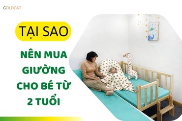 Vì sao nên mua giường ghép trẻ em cho bé từ 2 tuổi