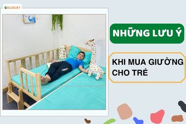 Mua giường gỗ tự nhiên cho trẻ nhỏ ba mẹ nhất định phải lưu ý điều này