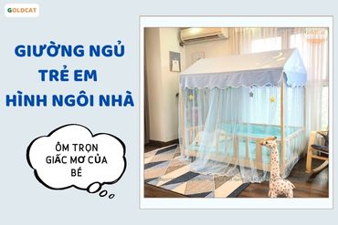 Giường trẻ em hình ngôi nhà ôm trọn ước mơ của bé