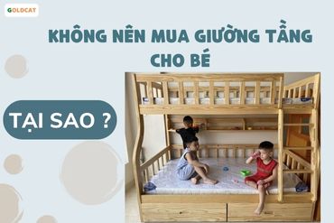 Những lý do không nên chọn giường ngủ cho bé là giường tầng