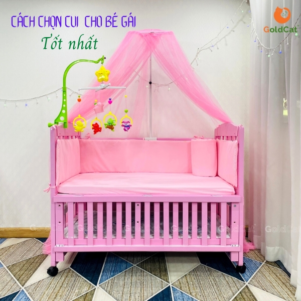 Gợi ý cách chọn mua cũi cho bé gái tốt nhất 