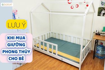 Những điểm cần lưu ý khi chọn giường ngủ phong thủy cho trẻ em