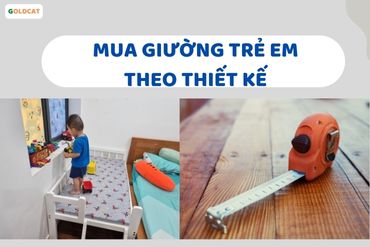 Đặt giường kích thước riêng cho trẻ em ở đâu ?