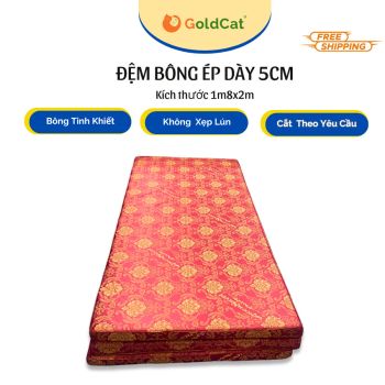 Đệm Bông Ép GoldCat Kích Thước 1m8x2m