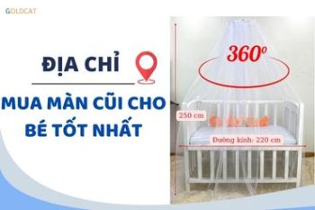 Địa chỉ uy tín mua màn cho cũi em bé ở Hà Nội